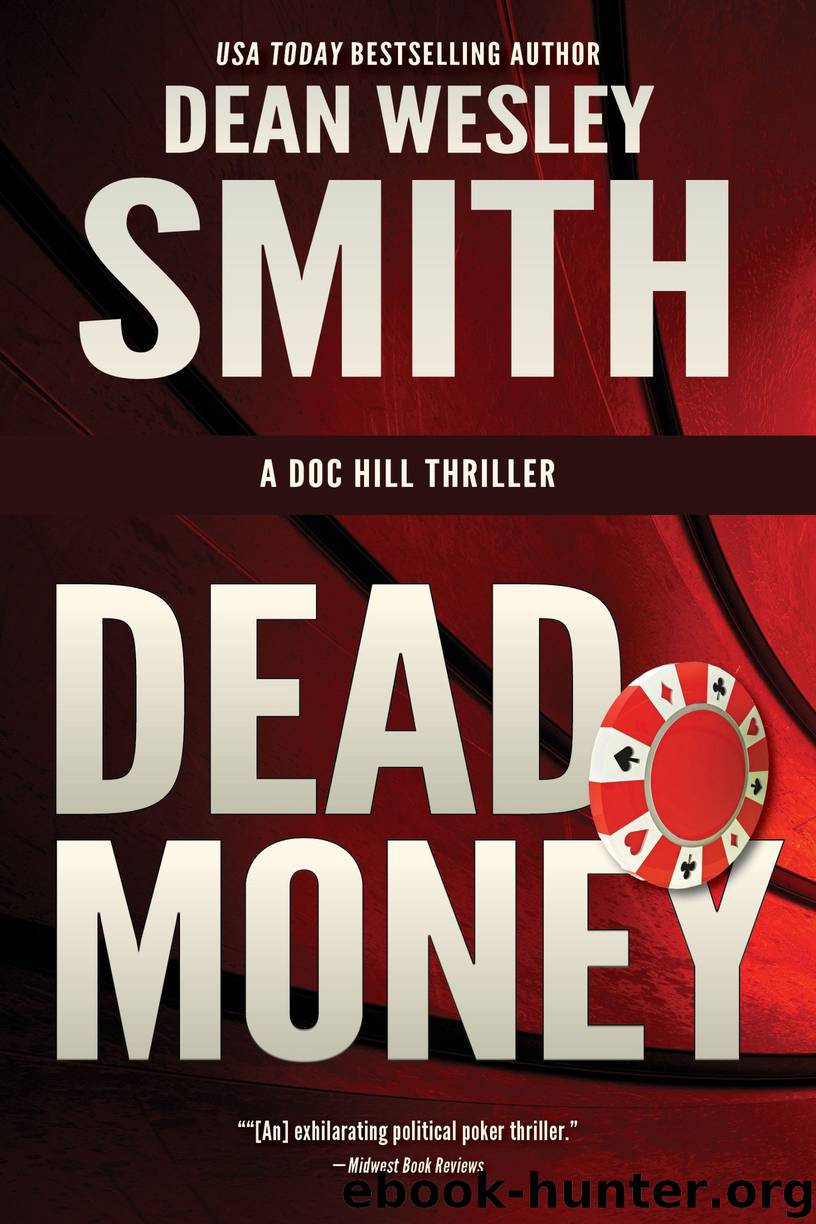 Dead Money by Smith Dean Wesley