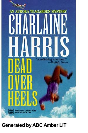 Dead Over Heels by Charlaine Harris