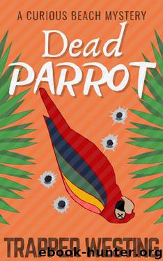 Dead Parrot by Trapper Westing