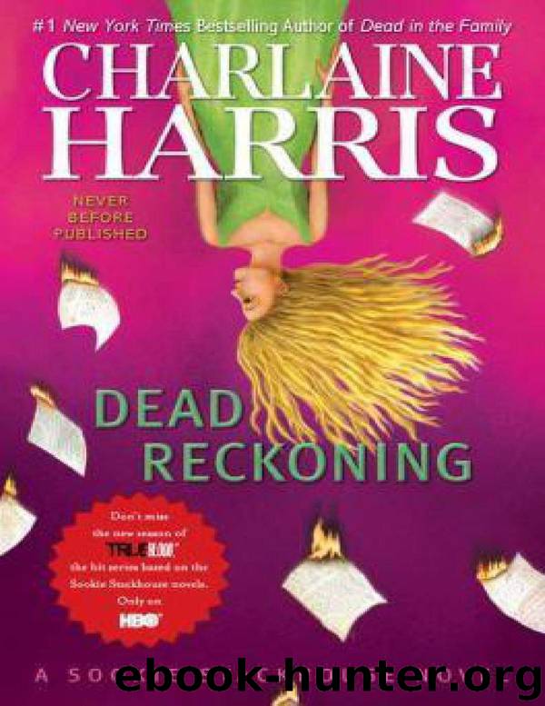 Dead Reckoning 11 by Charlaine Harris