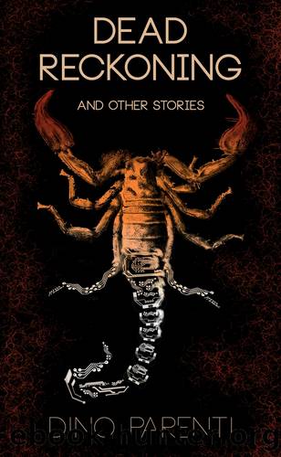 Dead Reckoning by Dino Parenti