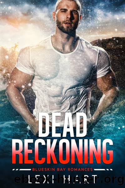 Dead Reckoning by Lexi Hart