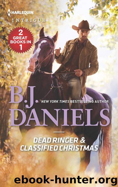 Dead Ringer & Classified Christmas by B.J. Daniels