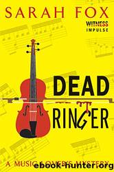 Dead Ringer: A Music Lover's Mystery by Sarah Fox