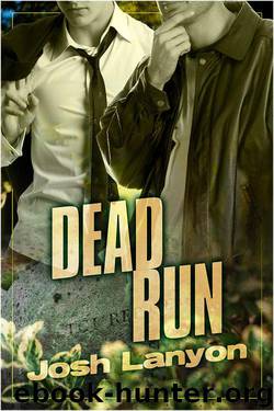 Dead Run by Josh Lanyon
