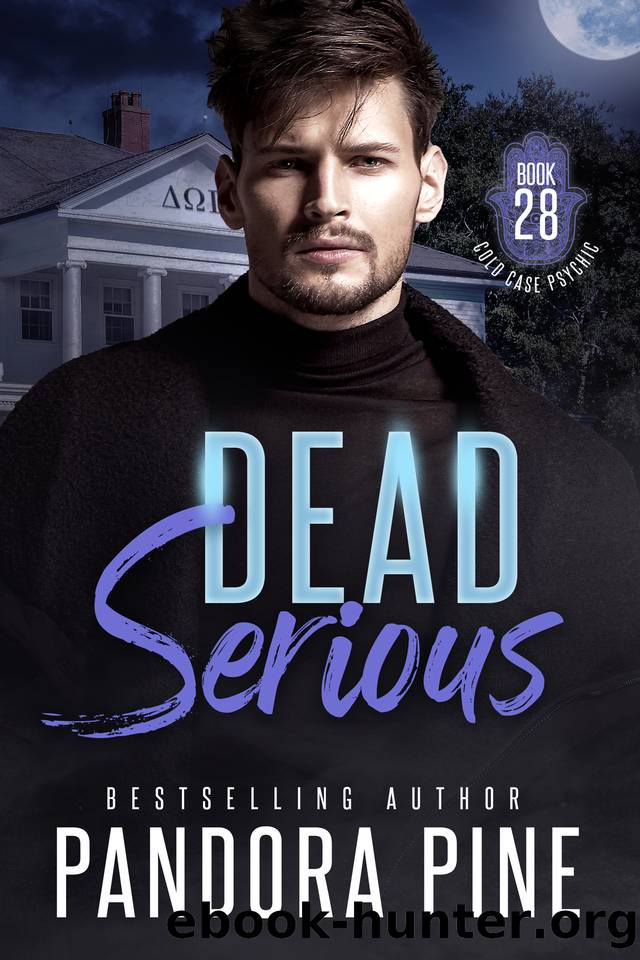 Dead Serious (Cold Case Psychic Book 28) by Pandora Pine