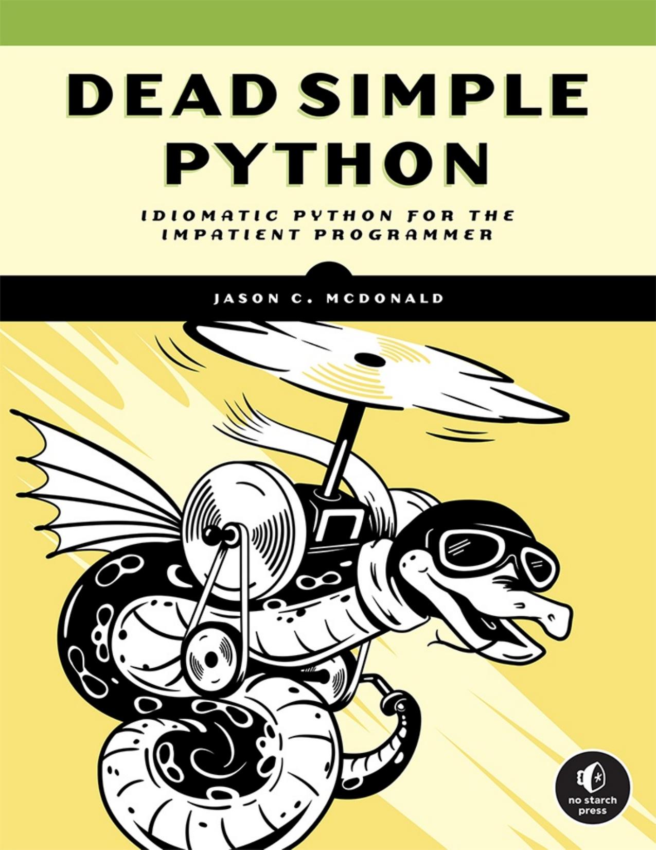 Dead Simple Python by Jason C. McDonald