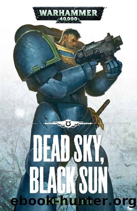 Dead Sky, Black Sun (Ultramarines Book 3) by Graham McNeill
