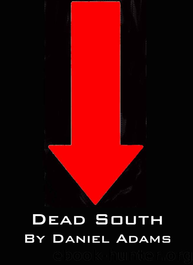 Dead South (Mattie O'Malley FBI agent) by Adams Daniel