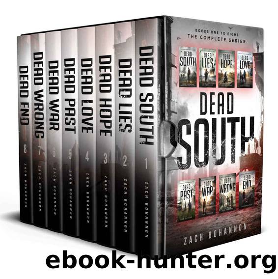 Dead South: The Complete 8 Book Zombie Apocalypse Series by Zach Bohannon