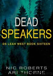 Dead Speakers by Nic Roberts