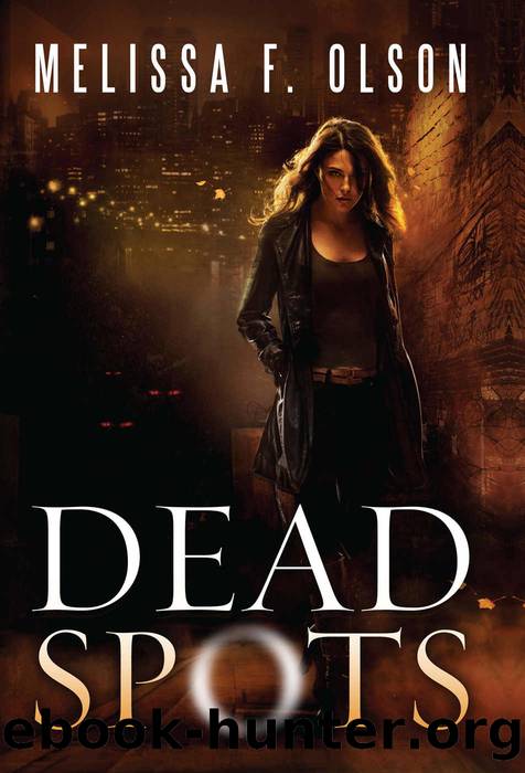 Dead Spots by Olson Melissa F