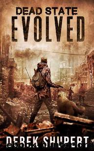 Dead State (Book 5): Evolved by Shupert Derek