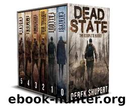 Dead State Box Set [0-5] by Shupert Derek