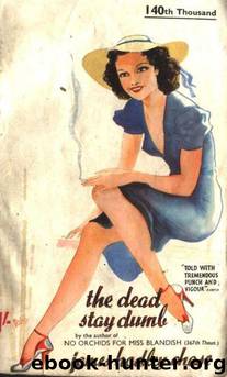 Dead Stay Dumb by James Hadley Chase
