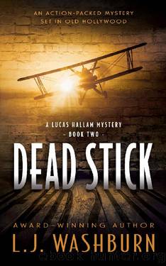 Dead Stick (A Lucas Hallam Mystery Book 2) by L.J. Washburn