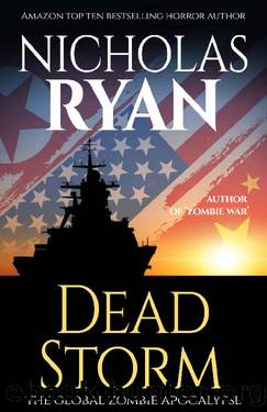 Dead Storm_The Global Zombie Apocalypse by Nicholas Ryan