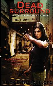 Dead Surround - The Julia Poe Vampire Chronicles by Celis T. Rono