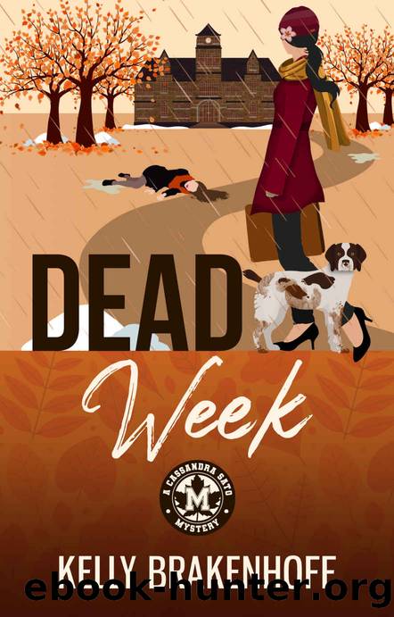 Dead Week (A Cassandra Sato Mystery Book 2) by Kelly Brakenhoff