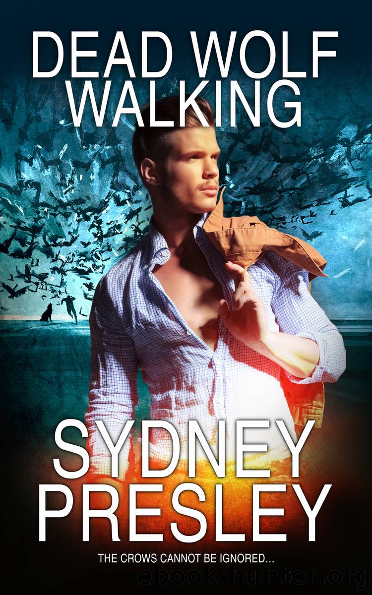 Dead Wolf Walking by Sydney Presley