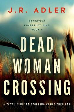 Dead Woman Crossing by J.R. Adler