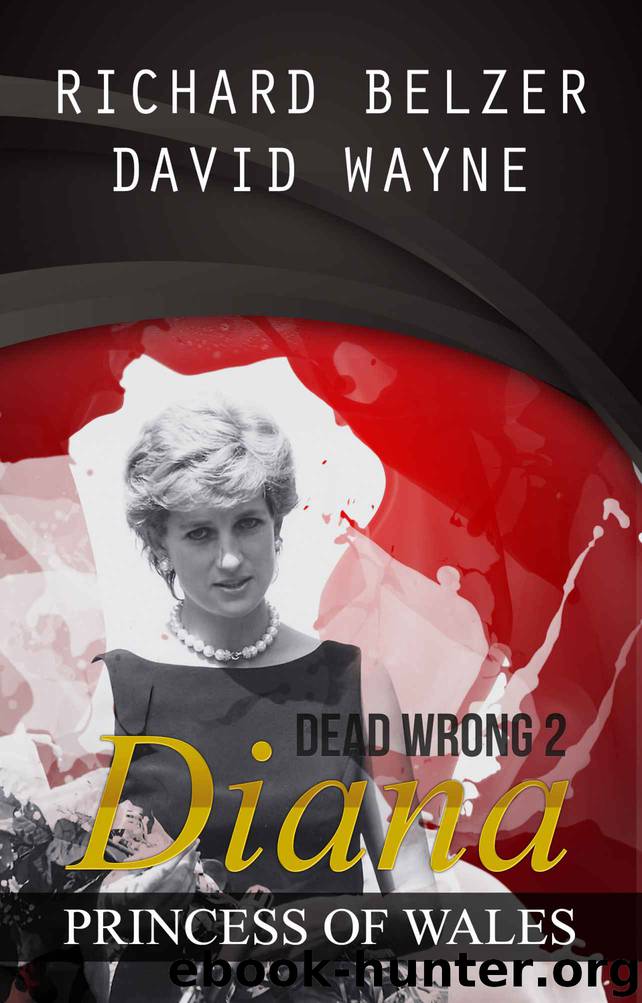 Dead Wrong 2: Diana, Princess of Wales by Belzer Richard & Wayne David