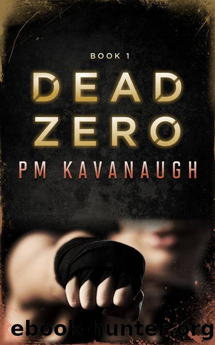 Dead Zero by PM Kavanaugh