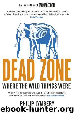 Dead Zone by Philip Lymbery
