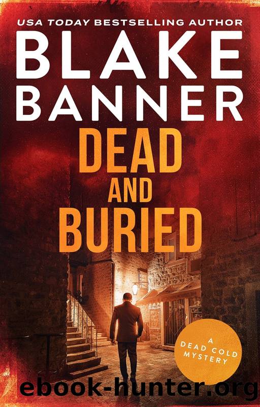 Dead and Buried by Blake Banner - free ebooks download