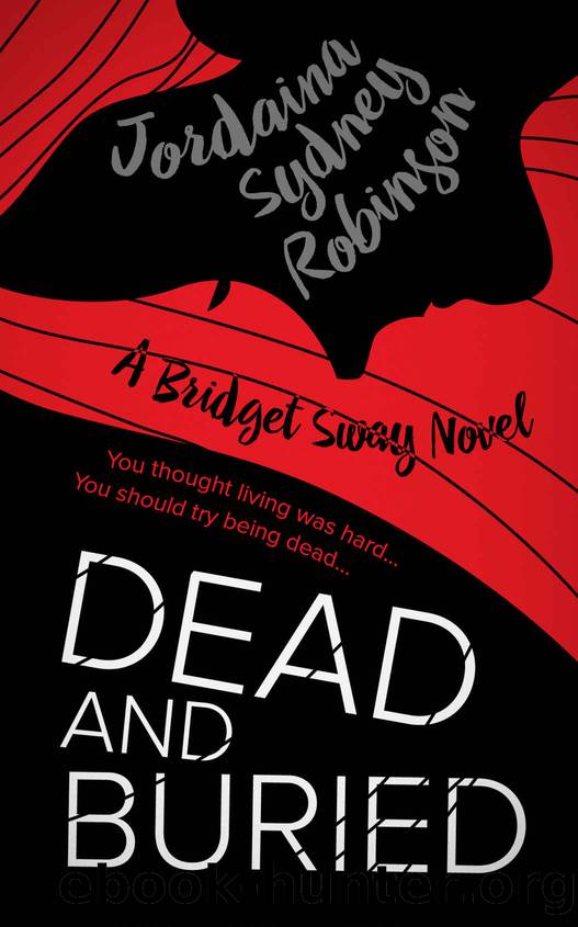 Dead and Buried by Jordaina Sydney Robinson