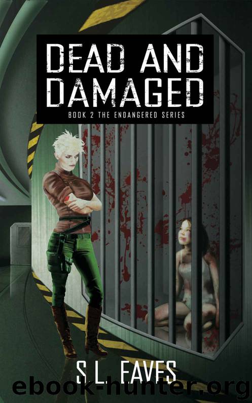 Dead and Damaged (The Endangered Series Book 2) by S.L. Eaves