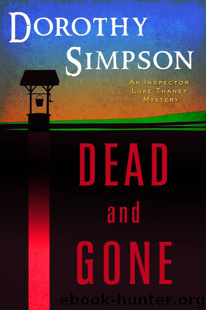 Dead and Gone by Dorothy Simpson