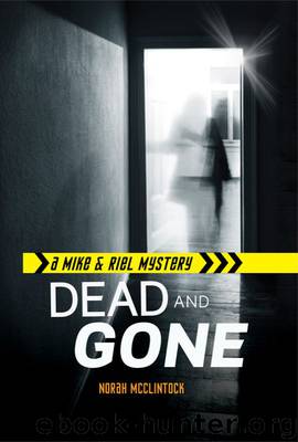 Dead and Gone by Norah McClintock
