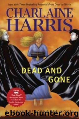 Dead and gone by Charlaine Harris