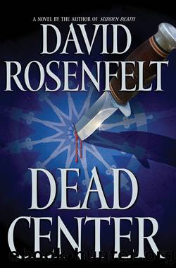 Dead center by David Rosenfelt