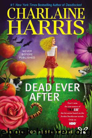 Dead ever after by Charlaine Harris