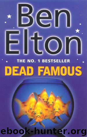 Dead famous by Ben Elton