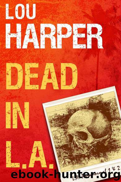 Dead in L.A. by Lou Harper