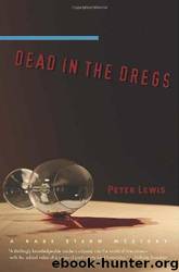 Dead in the Dregs: A Babe Stern Mystery by Peter Lewis