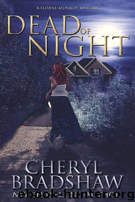 Dead of Night (Sloane Monroe) by Cheryl Bradshaw