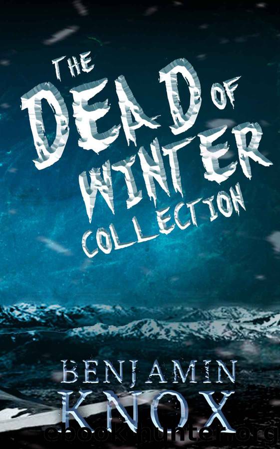 Dead of Winter Collection by Benjamin Knox