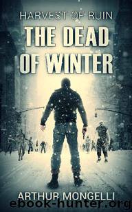 Dead of Winter by Arthur Mongelli