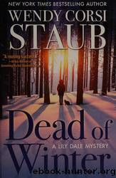 Dead of Winter by Staub Wendy Corsi