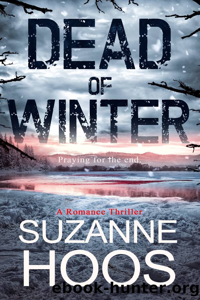 Dead of Winter: A Romance Thriller by Suzanne Hoos & Wicked House Publishing