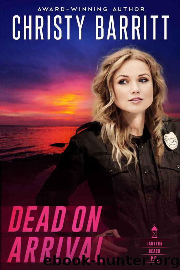 Dead on Arrival by Christy Barritt