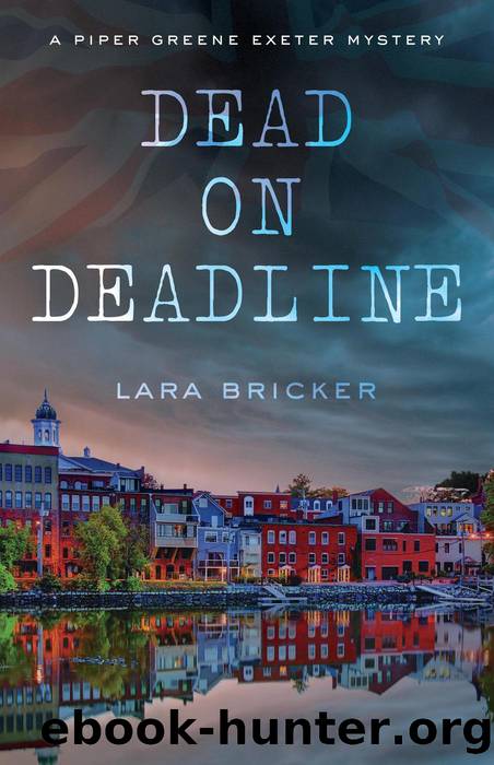 Dead on Deadline by Lara Bricker
