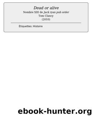 Dead or alive by Tom Clancy