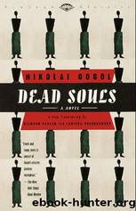 Dead souls by Nikolaï Vassilievitch Gogol