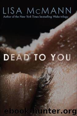 Dead to You by McMann Lisa