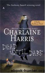 Dead until dark by Charlaine Harris